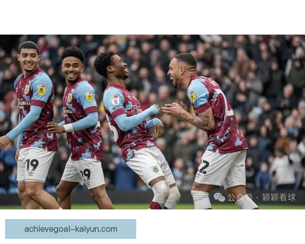 伯恩利球员近期状态回暖，整体表现稳健备受关注